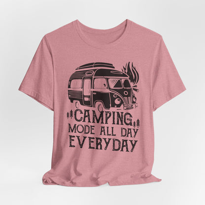 Camping Mode All Day Everyday Tee